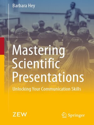 cover image of Mastering Scientific Presentations